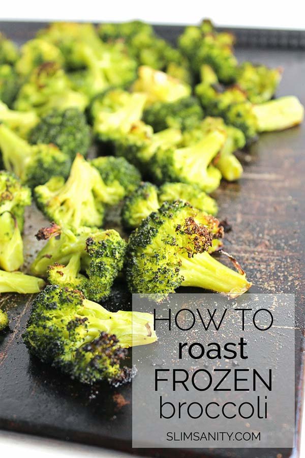 Roasted Frozen Broccoli Slim Sanity   Roasted Frozen Broccoli 4 